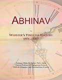 Abhinav: Webster's Timeline History, 1971 - 2007