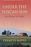 Under the Tuscan sun