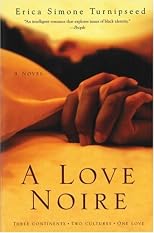 A Love Noire: A Novel
