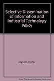 SDI and industrial technology policy : threat or opportunity?