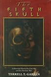 The Fifth Skull: A Historical Novel of the Civil War and the American West