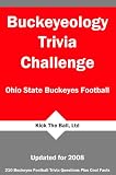 Buckeyeology Trivia Challenge: Ohio State Buckeyes Football