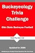 Buckeyeology Trivia Challenge: Ohio State Buckeyes Football