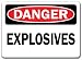 Danger Sign - Explosives - 10" x 14" OSHA Safety Sign