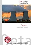 Quench-