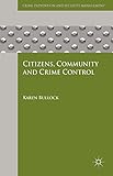 Citizens, community and crime control