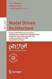 Model Driven Architecture: European MDA Workshops: Foundations and Applications, MDAFA 2003 and MDAFA 2004, Twente, The Netherlands, June 26-27, 2003, ... / Programming and Software Engineering)
