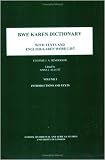 Bwe Karen Dictionary: With Texts and English-Karen Word List, Volume II