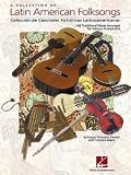 A Collection Of Latin American Folksongs