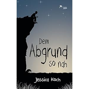 Dem Abgrund so nah (Die Danny-Trilogie 2)