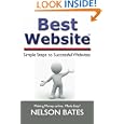 Best Website: Simple Steps to Successful Websites by Nelson Bates and Ms. Amber Massey