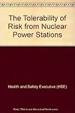 The tolerability of risk from nuclear power stations
