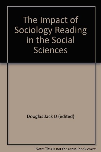 The Impact of Sociology: Readings in the Social Sciences