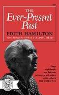 The Ever-Present Past (Norton Library)
