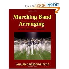 Marching Band Arranging: Methods, Materials, Techniques