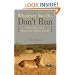 Whatever You Do, Don't Run: True Tales of a Botswana Safari Guide