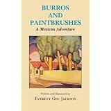 burros and paintbrushes a mexican adventure wardlaw books
