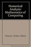Numerical analysis : the mathematics of computing