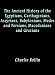 The Ancient History of the Egyptians, Carthaginians, Assyrians, Babylonians, Medes and Persians, Macedonians and Grecians