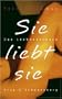 Sie liebt sie: Das Lesbensexbuch