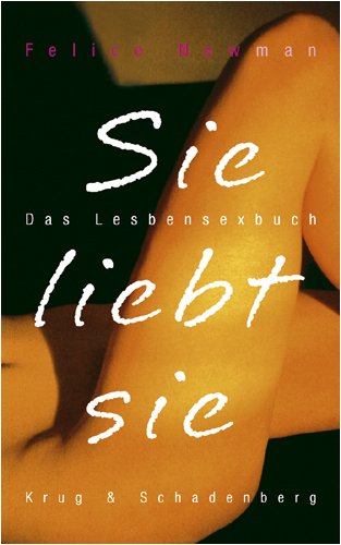 Produkt-Bild: Sie liebt sie: Das Lesbensexbuch