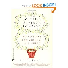 Mitten Strings for God: Reflections  for Mothers in a Hurry