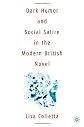 Dark Humor and Social Satire in the Modern British Novel