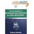 Introduction to Petroleum Exploration for Non-Geologists