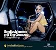 Englisch lernen mit The Grooves - Flirting & Dating