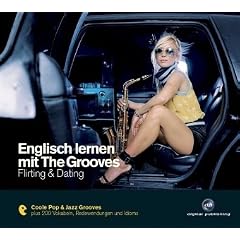 Englisch lernen mit The Grooves - Flirting & Dating