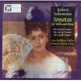 Schumann: The Three Sonatas for Violin and Piano