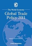 The World Economy: Global Trade Policy 2011 (World Economy Special Issues)