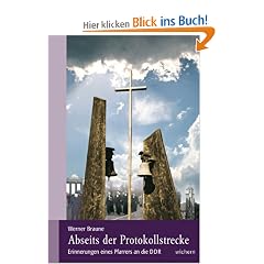 Abseits der Protokollstrecke: Erinnerungen eines Pfarrers an die DDR