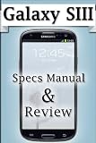 Samsung Galaxy S3: The Beginners Users Guide to the Galaxy S3 413llaia7BL. SL160 Samsung Galaxy S3: The Beginners Users Guide to the Galaxy S3