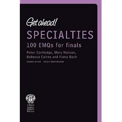 Specialties: 100 EMQs for Finals (Get Ahead!)