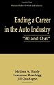 Ending a Career in the Auto Industry: '30 and Out' (Springer Studies in Work and Industry)