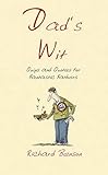 Dad's wit : quips and quotes for fantastic fathers