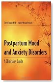 Postpartum Mood And Anxiety Disorders: A Guide