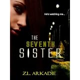 The Seventh Sister, A Paranormal Romance (Parched, book 2)