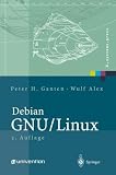 Debian GNU/Linux-PowerPack. Grundlagen, Installation, Administration und Anwendung