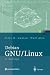 Debian GNU/Linux: Grundlagen, Einrichtung und Betrieb (X.systems.press) (German Edition)