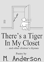 There's a Tiger In My Closet -From Free Kindle Books Library