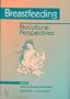 Breastfeeding : Biocultural Perspectives (Foundations of Human Behavior)