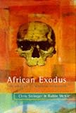 African Exodus: The Origins of Modern Humanity
