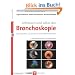 Lehrbuch und Atlas der Bronchoskopie. Geschichte, Techniken, Krankheitsbilder. + DVD: Geschichte,Techniken, Krankheitsbilder