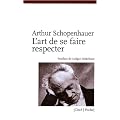 L'art de se faire respecter : Expos� en 14 maximes
