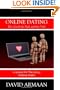 ONLINE DATING The Good, the Bad, and the Ugly