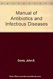 Manual of antibiotics and infectious diseases