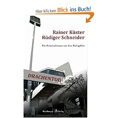Drachentod. Kriminalroman aus dem Ruhrgebiet