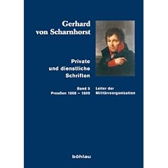 Private und dienstliche Schriften 5: Leiter der Milit�rreorganisation (Preu�en 1808-1809): BD 5